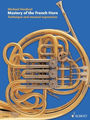 cover image of Mastery of the French Horn